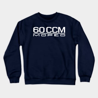 60cc moped emblem (white) Crewneck Sweatshirt